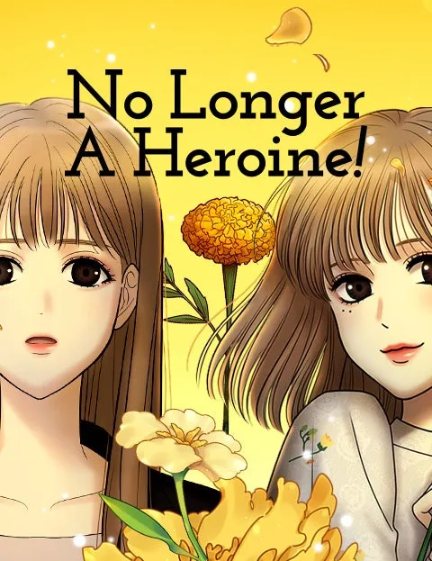 Cover of No Longer A Heroine!
