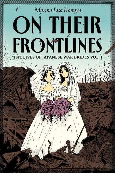 Cover of On Their Frontlines - The Lives of Japanese War Brides