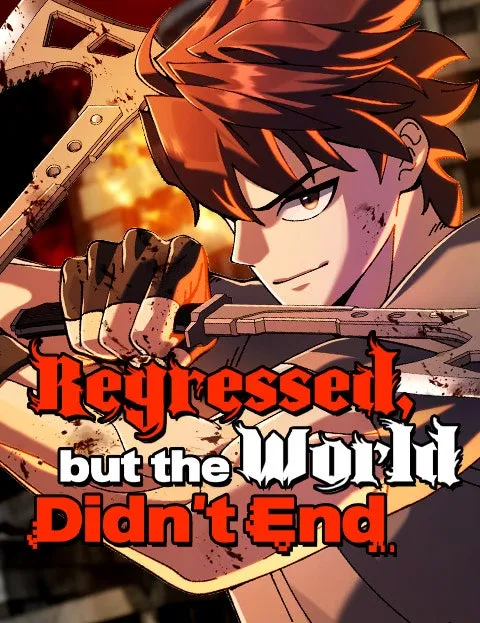 Cover of Regressed, but the World Didn’t End
