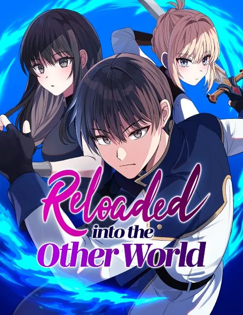 Cover of Reloaded into the Other World