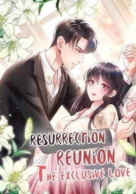 Cover of Resurrection Reunion: The Exclusive Love