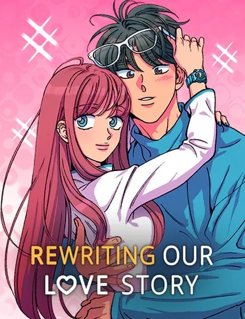 Cover of Rewriting Our Love Story