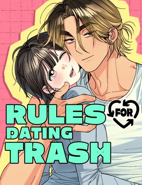 Cover of Rules for Dating Trash