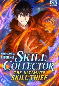 Cover of Skill Collector: The Ultimate Skill Thief