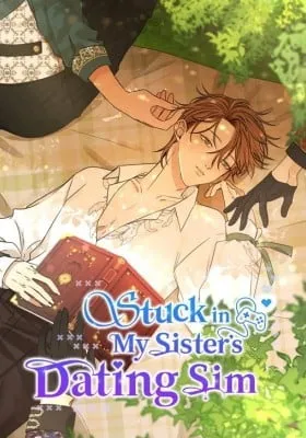 Cover of Stuck in My Sister's Dating Sim