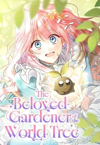 Cover of The Beloved Gardener of the World Tree