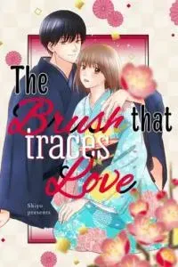 Cover of The Brush That Traces Love