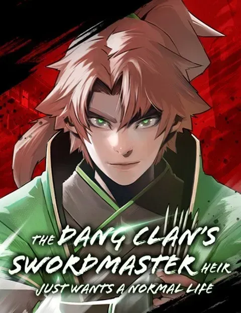 Cover of The Dang Clan’s Swordmaster Heir Just Wants a Normal Life