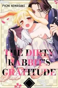 Cover of The Dirty Rabbit's Gratitude