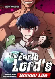 Cover of The Earth Lord's School Life