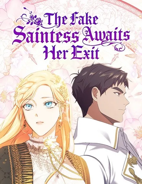 Cover of The Fake Saintess Awaits Her Exit