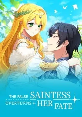 Cover of The False Saintess Overturns Her Fate