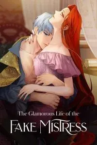 Cover of The Glamorous Life of the Fake Mistress