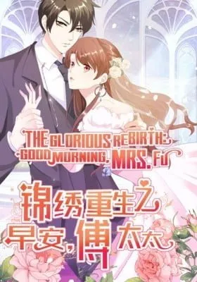 Cover of The Glorious Rebirth: Good Morning, Mrs. Fu (Colored)