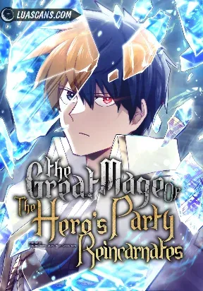 Cover of The Great Mage of the Hero’s Party Reincarnates