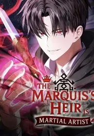 Cover of The Marquis’s Heir is a Martial Artist