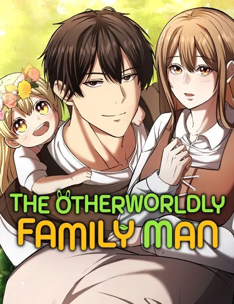 Cover of The OtherworldlyFamily Man
