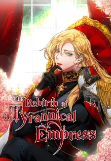 Cover of The Rebirth of a Tyrannical Empress