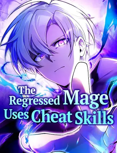 Cover of The Regressed MageUses Cheat Skills