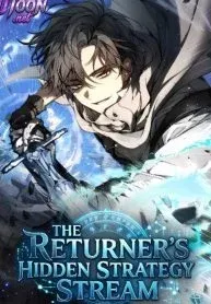 Cover of The Returnee’s Hidden Strategy Stream