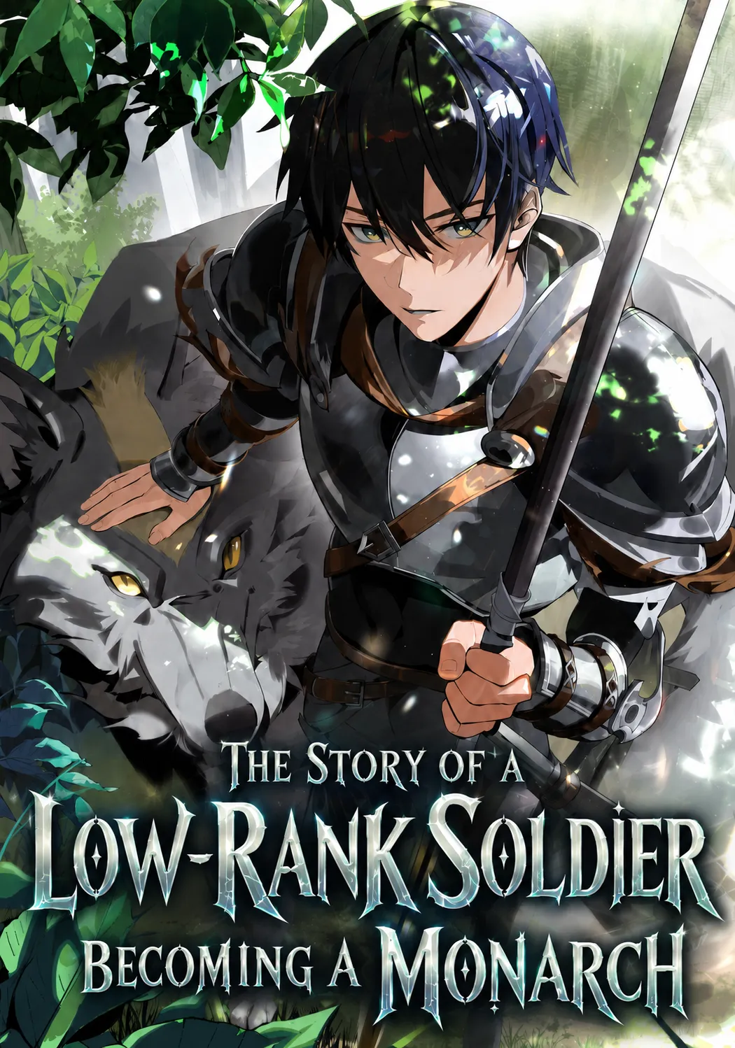 The Story of a Low-Rank Soldier Becoming a Monarch