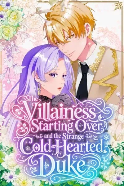 Cover of The Villainess Starting Over and the Strange Cold-Hearted Duke