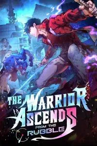 Cover of The Warrior Ascends From The Rubble