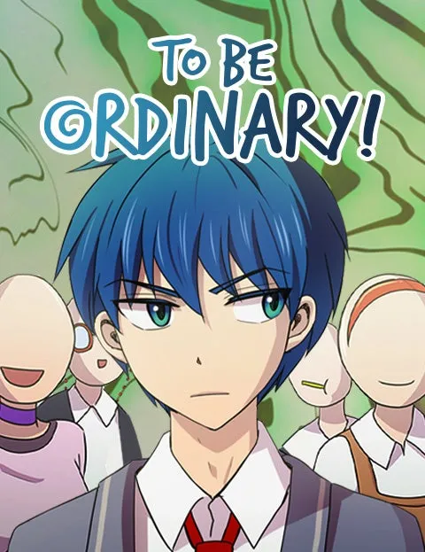 Cover of To Be Ordinary!