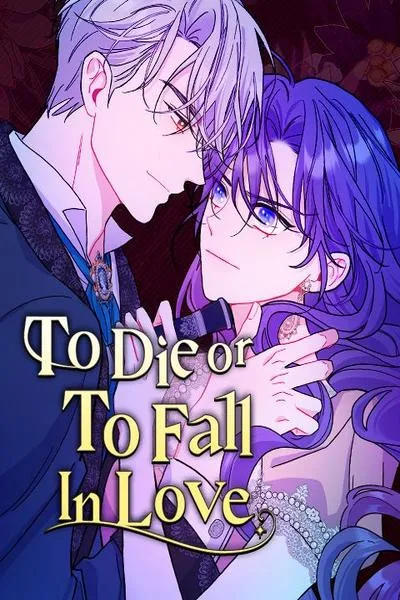 Cover of To Die or To Fall In Love