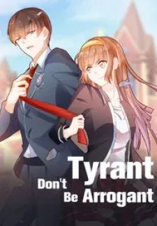 Cover of Tyrant, Don’T Be Arrogant