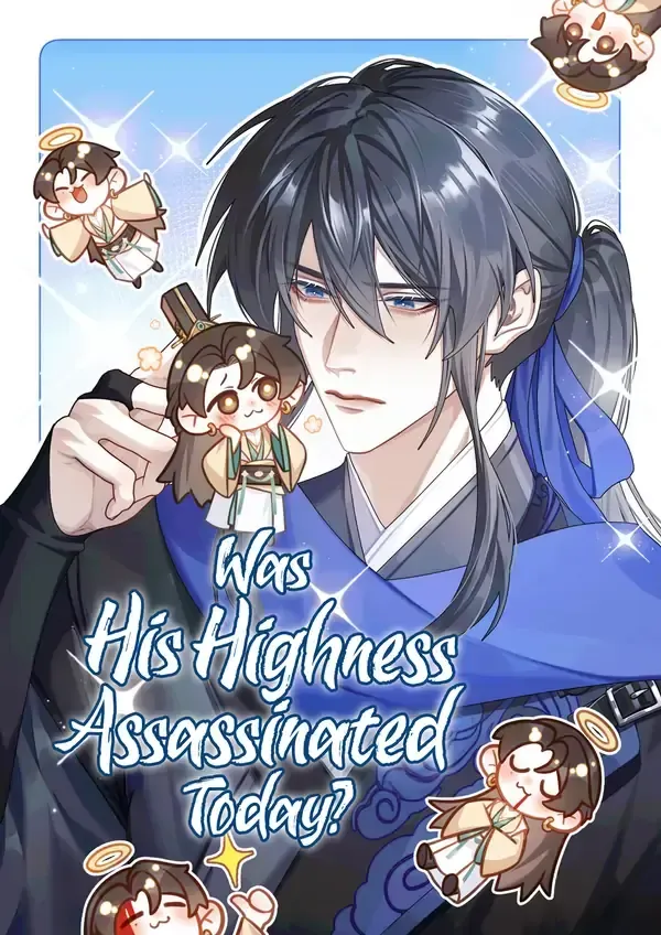 Was His Highness Assassinated Today?