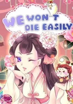 Cover of We Won't Die Easily!