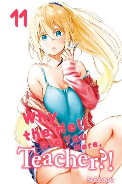 Cover of Why the hell are you here, Teacher!?
