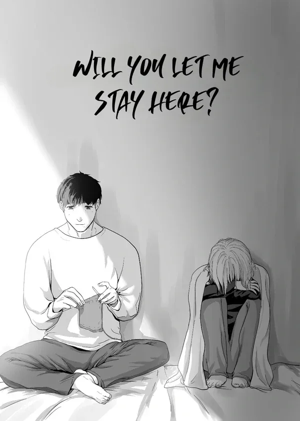 Will You Let Me Stay Here?