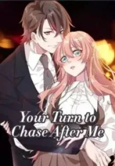 Cover of Your Turn to Chase After Me
