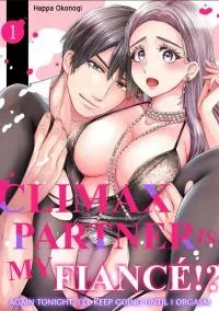 Cover of Zecchou Aite wa Konyakusha!? - Konya mo Iku Made Hame Ochiru