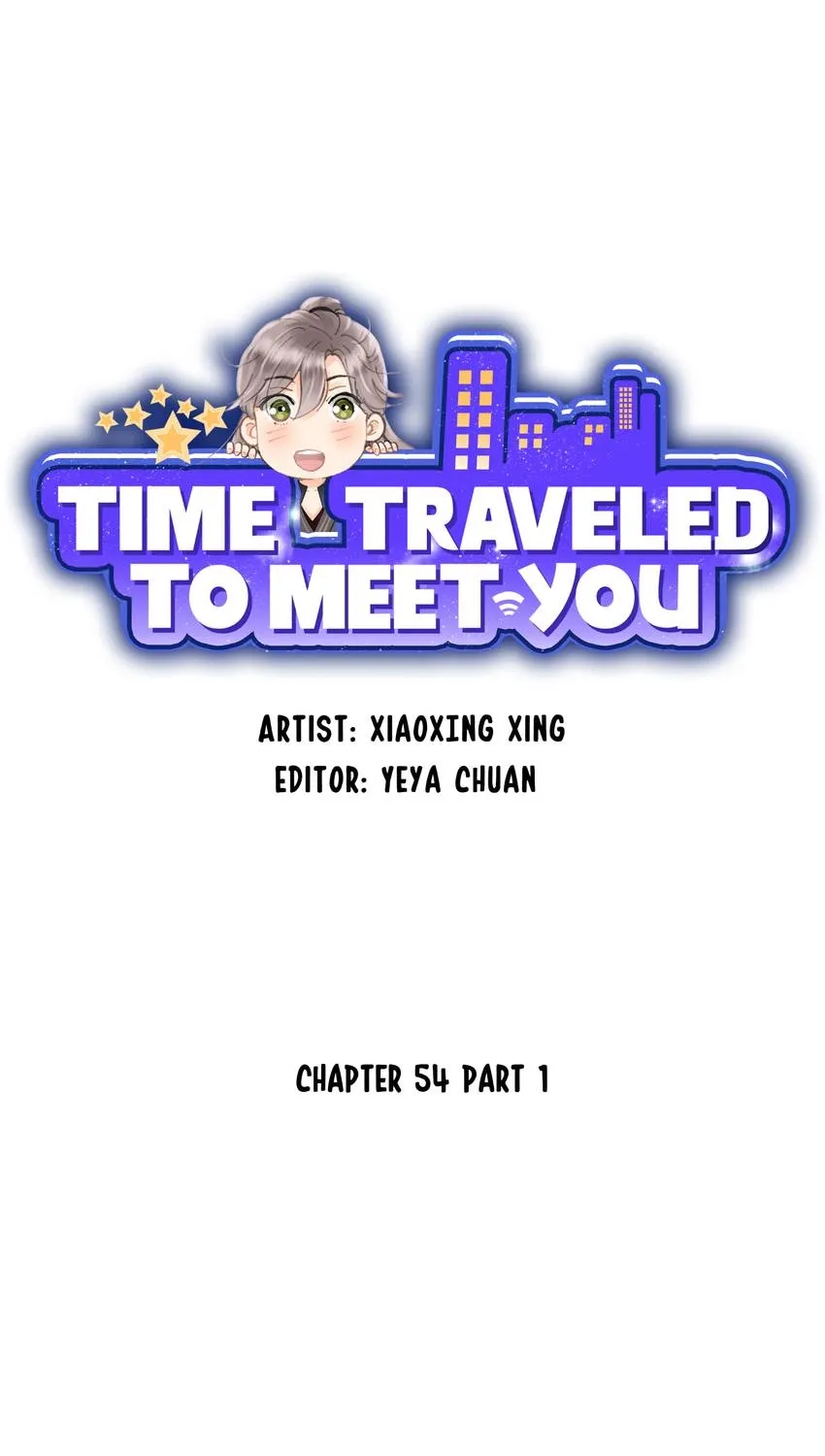 Time Traveled to Meet You Chapter 54 page 1 - 