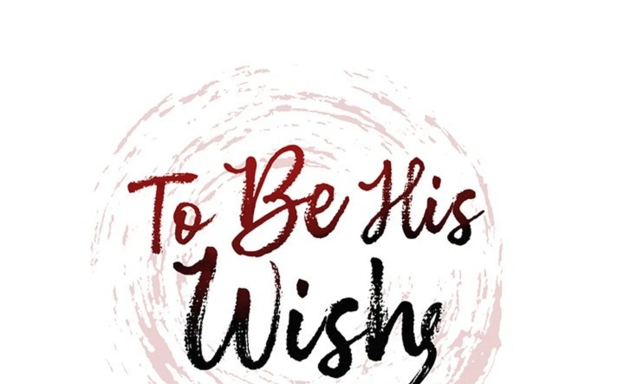 To Be His Wish Chapter 57 page 73 - 