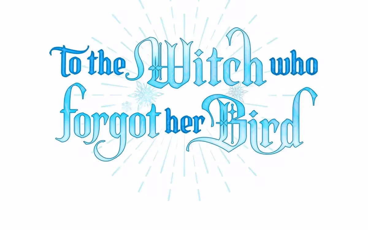 To the Witch Who Forgot Her Bird Chapter 48 page 12 - 