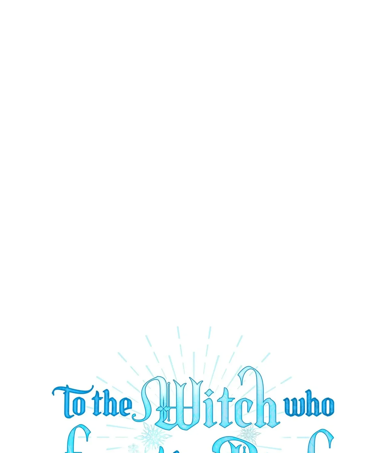 To the Witch Who Forgot the Bird Chapter 11 page 1 - 