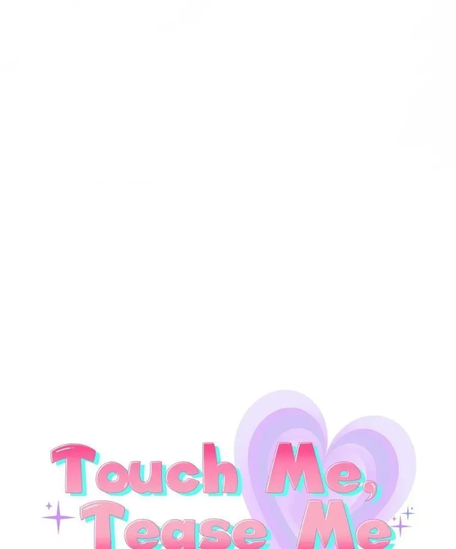 Touch Me, Tease Me Chapter 27 page 60 - 