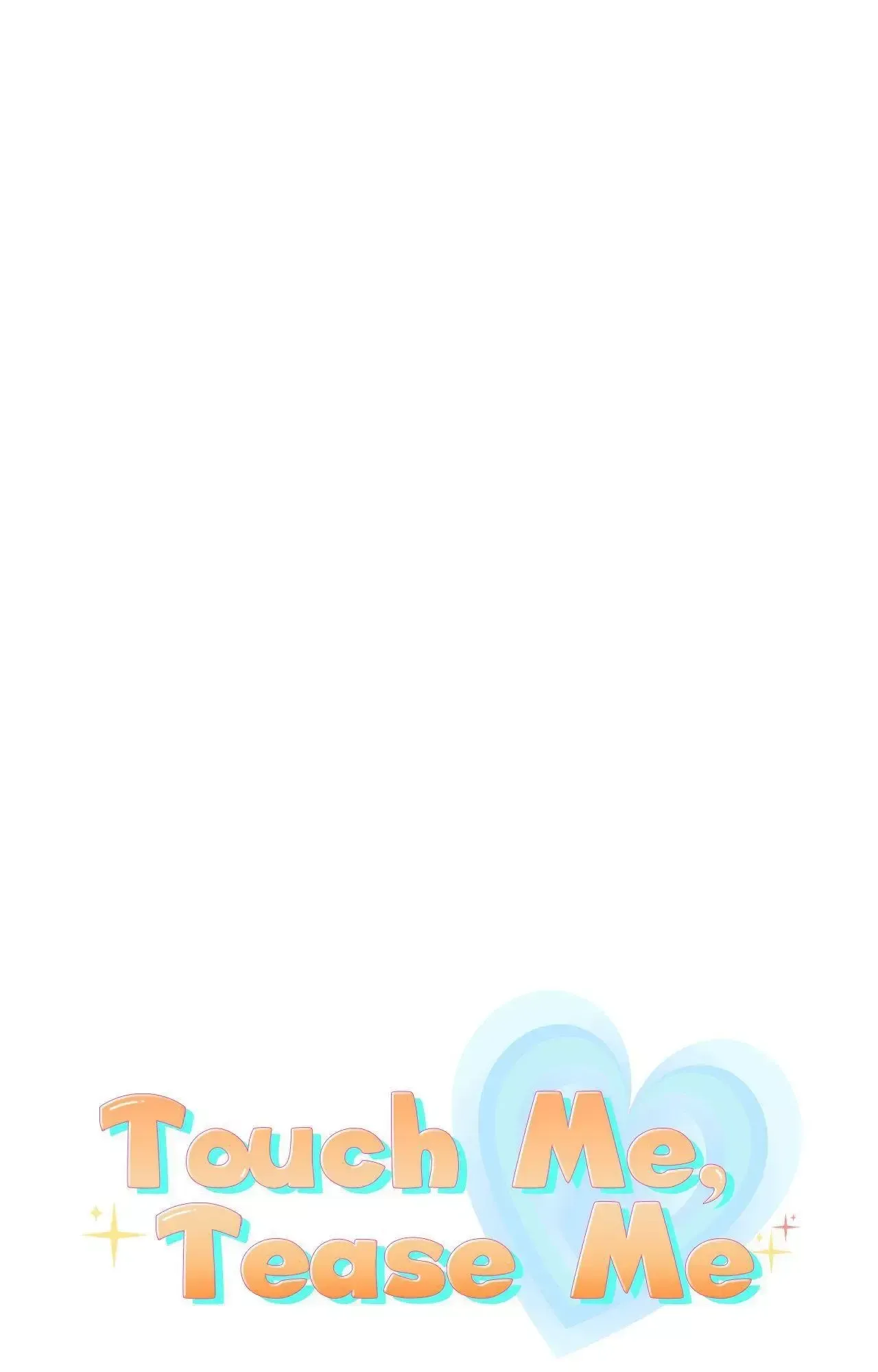 Touch Me, Tease Me Chapter 32 page 19 - 