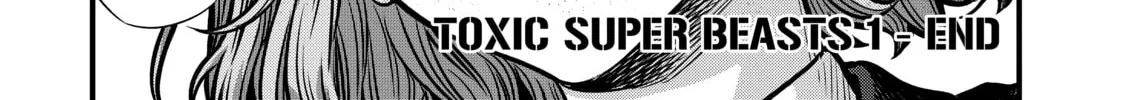 Toxic Super Beasts Chapter 5 page 64 - 