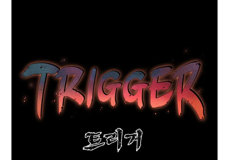 Trigger (Bulman-Issnyang) Chapter 74 page 60 - 