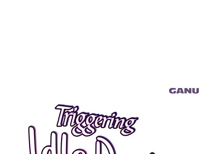 Triggering Idle Desires Chapter 37 page 1 - 