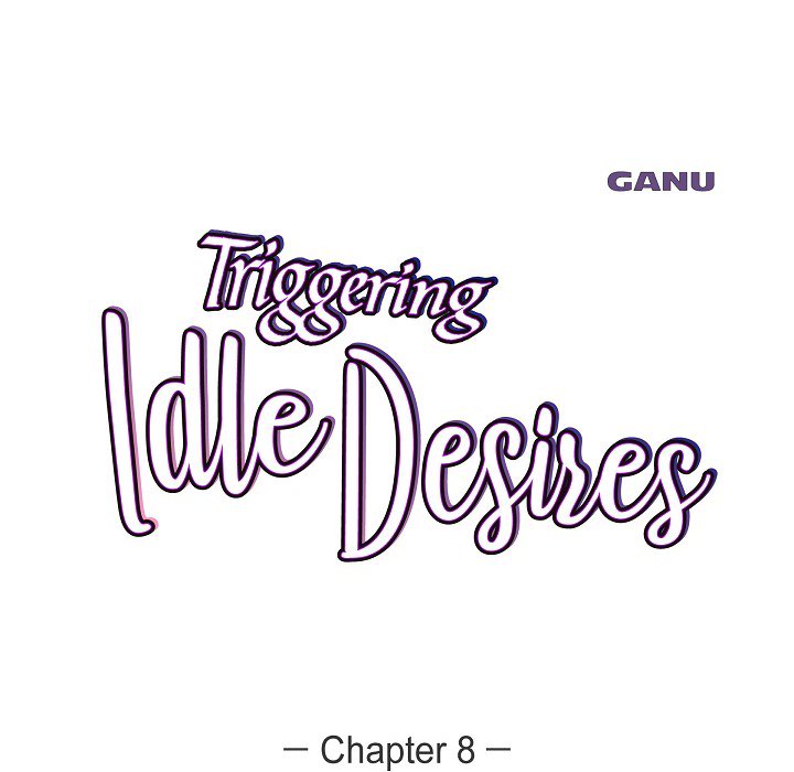 Triggering Idle Desires Chapter 8 page 47 - 