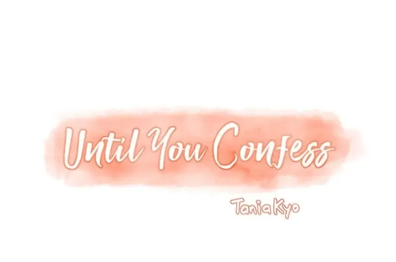 Until you confess Chapter 1 page 15 - 