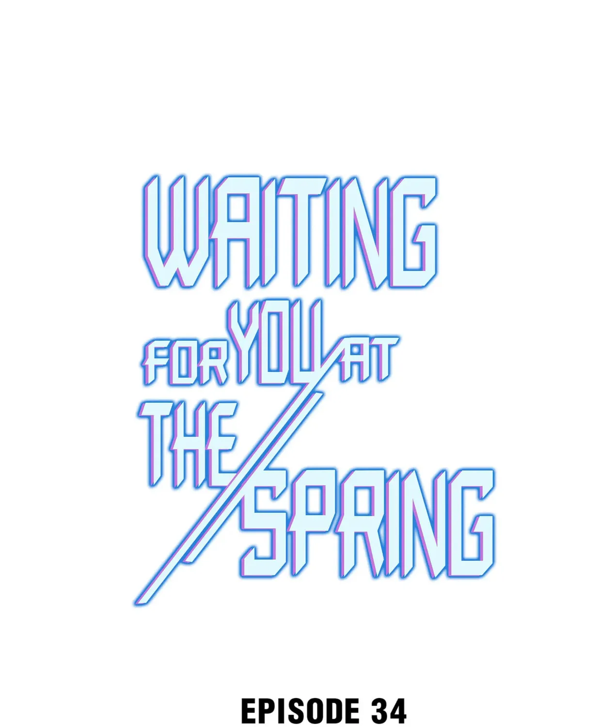Waiting for You at the Spring (Colored) Chapter 34 page 1 - 