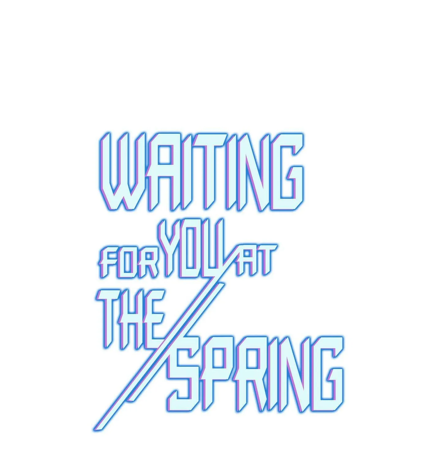 Waiting for You at the Spring (Colored) Chapter 7 page 1 - 