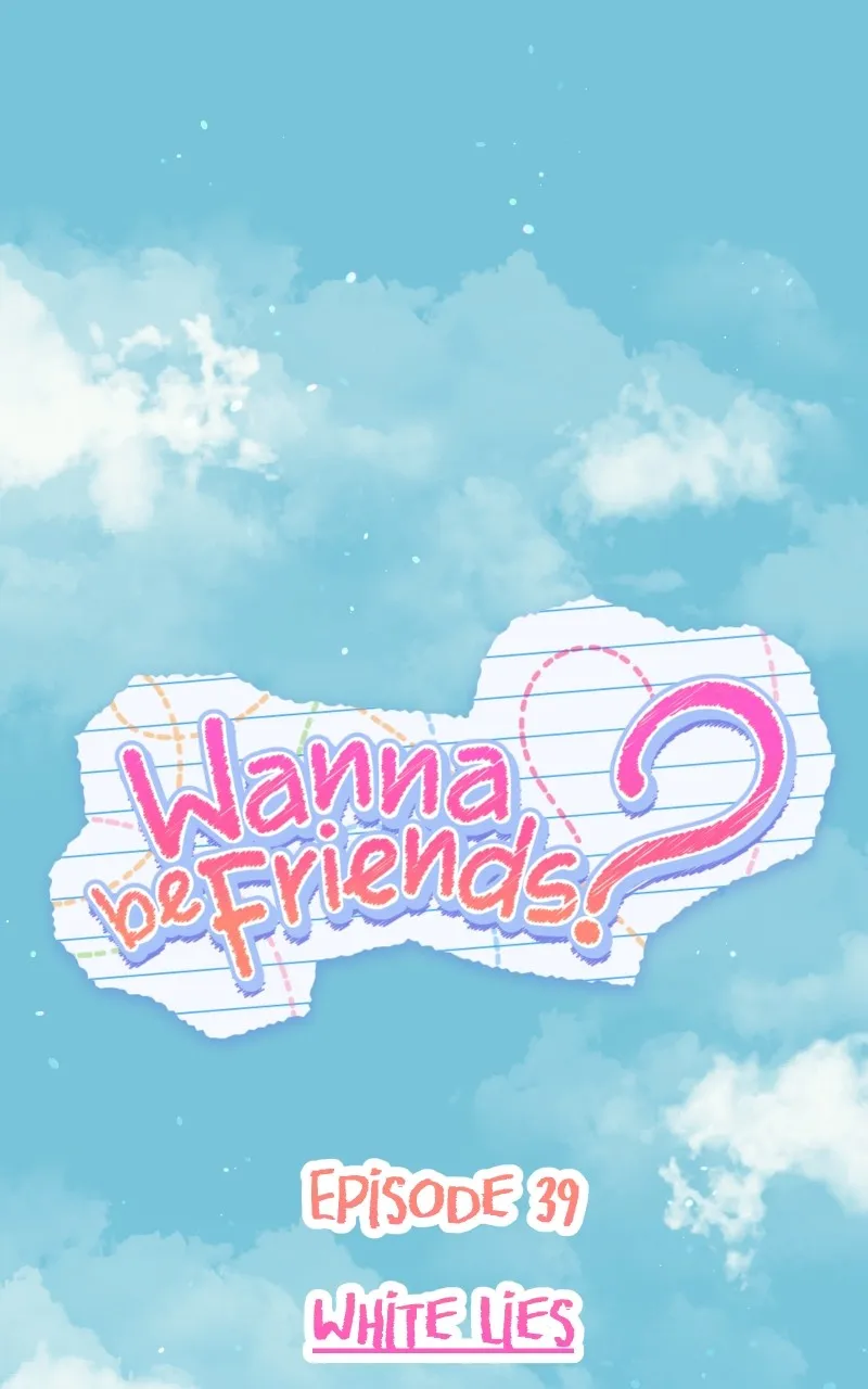 Wanna be Friends? Chapter 39 page 1 - 